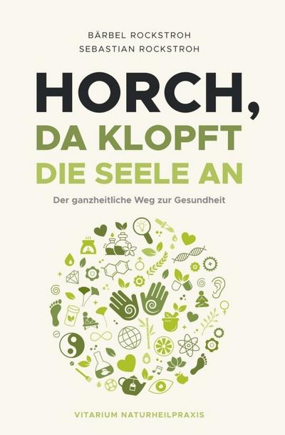 Horch, da klopft die Seele an!