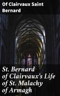 St. Bernard of Clairvaux’s Life of St. Malachy of Armagh
