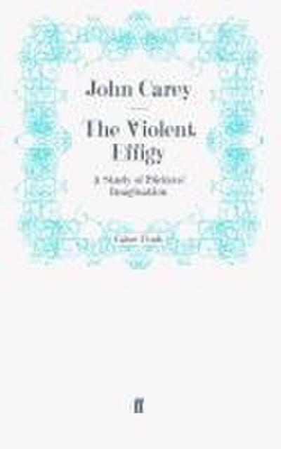The Violent Effigy