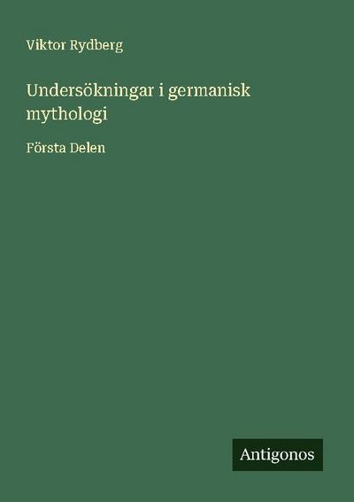Undersökningar i germanisk mythologi
