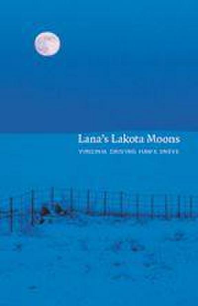Lana’s Lakota Moons