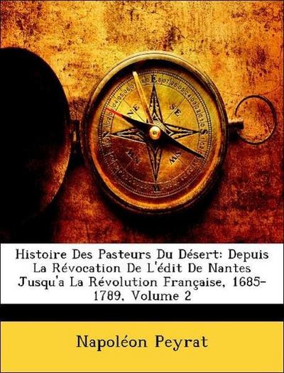 Peyrat, N: FRE-HISTOIRE DES PASTEURS DU D