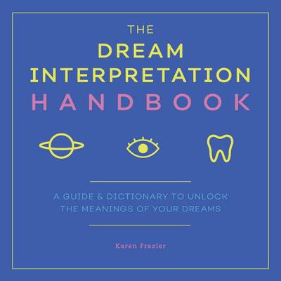 The Dream Interpretation Handbook