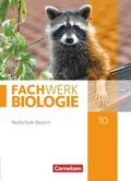 Fachwerk Biologie - Realschule Bayern - 10. Jahrgangsstufe