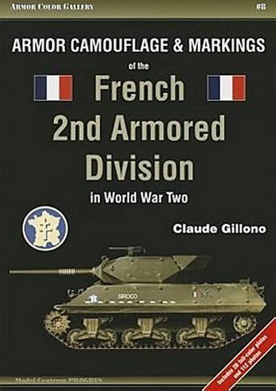 Armor Camouflage and Markings of the French 2nd Armored Division in World War Two