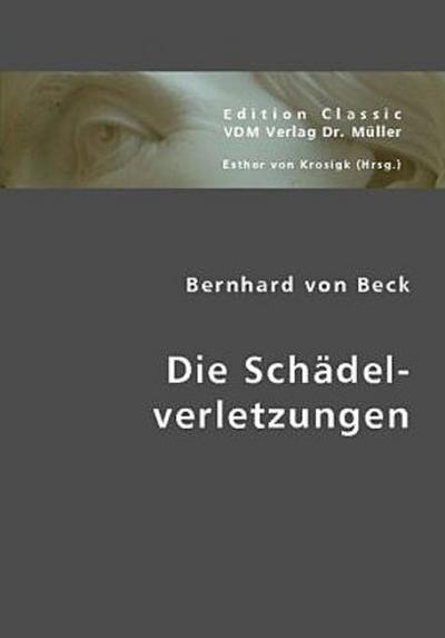 Die Schädelverletzungen