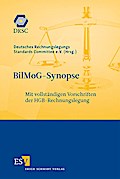 BilMoG-Synopse : mit vollständigen Vorschriften der HGB-Rechnungslegung