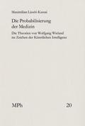 Die Probabilisierung der Medizin