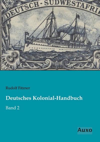 Deutsches Kolonial-Handbuch
