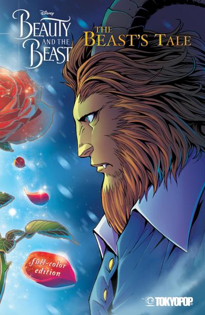 Disney Manga: Beauty and the Beast - The Beast’s Tale (Full-Color Edition)
