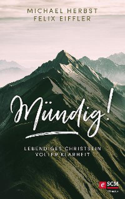 Mündig!