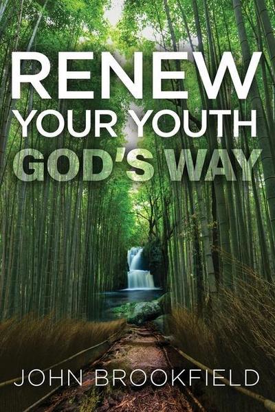 Renew Your Youth God’s Way
