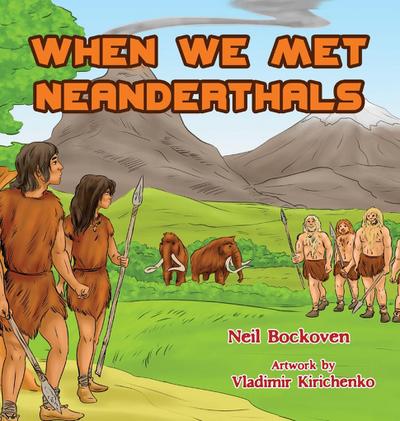 When We Met Neanderthals