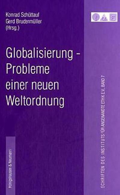 Globalisierung - Probleme einer neuen Weltordnung