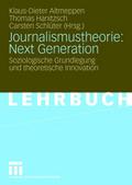 Journalismustheorie: Next Generation