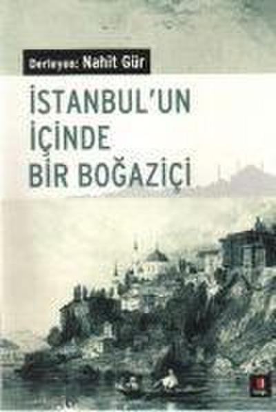 Istanbulun Icinde Bir Bogazici