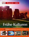 Frühe Kulturen: Online: ausgewählte Weblinks zum Thema: Mit ausgewählten Weblinks zum Thema