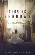 Chasing Shadows: The Present Unearths A Mystery (Tracing Time Trilogy, #2)