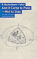 And It Came to Pass - Not to Stay