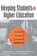 Keeping Students in Higher Education