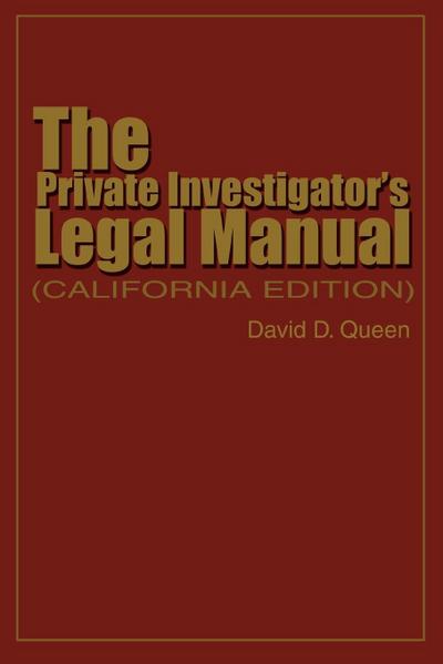 The Private Investigator’s Legal Manual