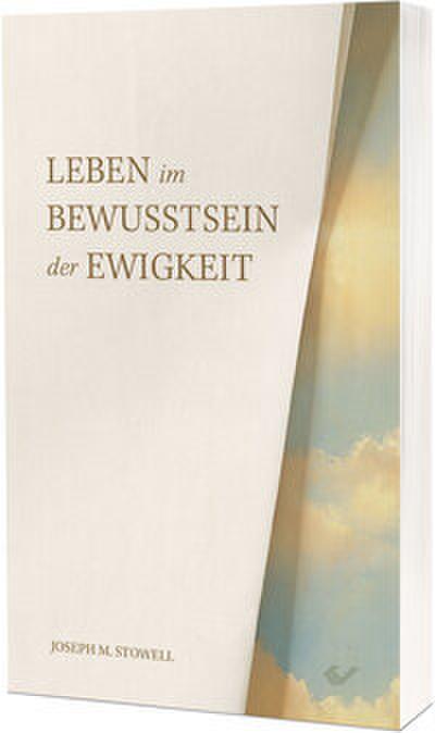 Leben im Bewusstsein der Ewigkeit