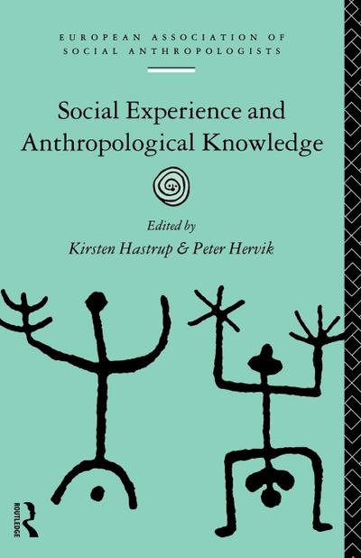Social Experience and Anthropological Knowledge