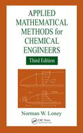 Applied Mathematical Methods for Chemical Engineers