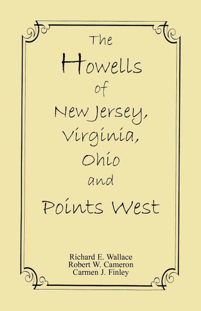 The Howells of New Jersey, Virginia, Ohio and Points West