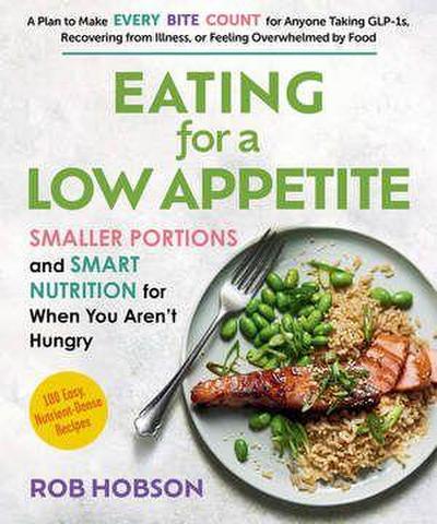 Eating for a Low Appetite