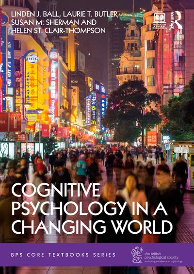 Cognitive Psychology in a Changing World