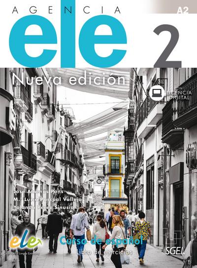 Agencia ELE 2 ‒ Nueva edición: Curso de español / Arbeitsbuch mit Code (Agencia ELE – Nueva edición)