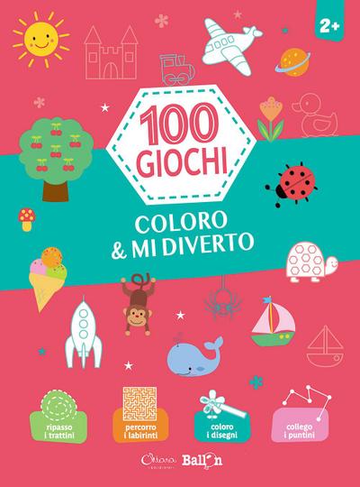 Coloro & mi diverto. 100 giochi