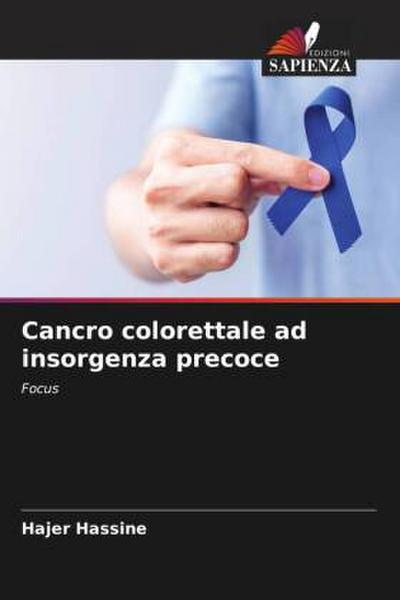 Cancro colorettale ad insorgenza precoce