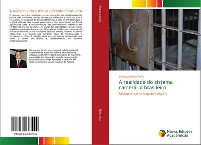 A realidade do sistema carcerário brasileiro