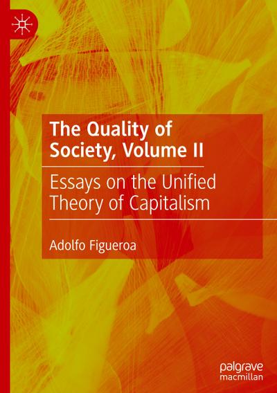The Quality of Society, Volume II
