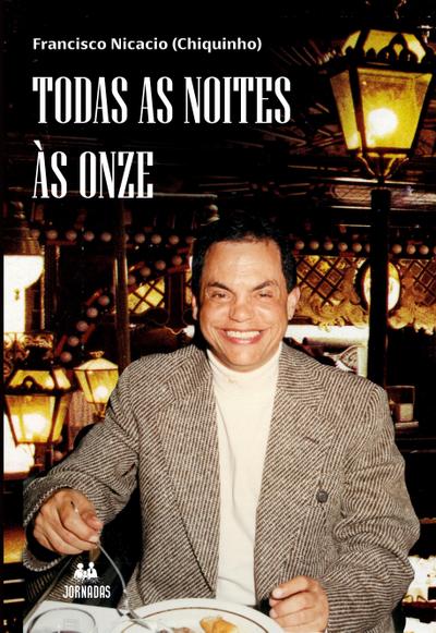 Todas as noites às onze