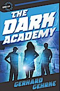 The Dark Academy (Supervillain High, #4)