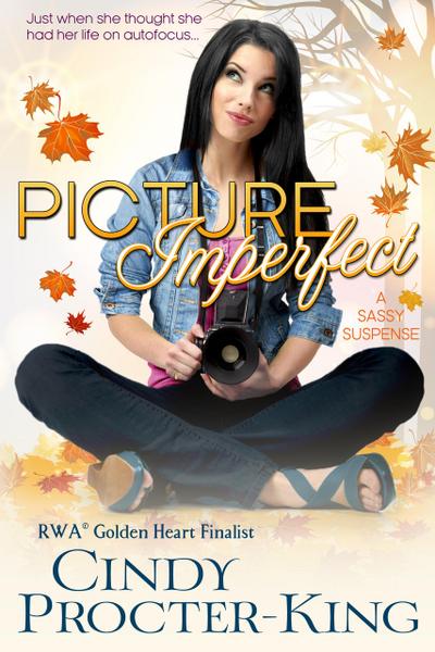 Picture Imperfect: A Sassy Suspense