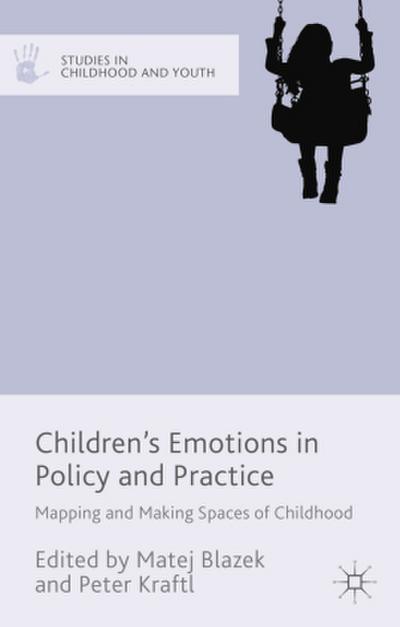 Children’s Emotions in Policy and Practice