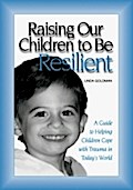 Raising Our Children to Be Resilient