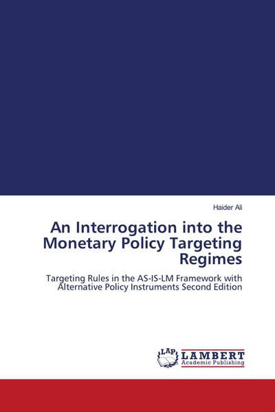 An Interrogation into the Monetary Policy Targeting Regimes