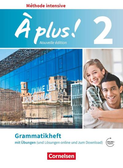 À plus ! Méthode intensive Band 2 - Grammatikheft