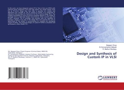 Design and Synthesis of Custom IP in VLSI
