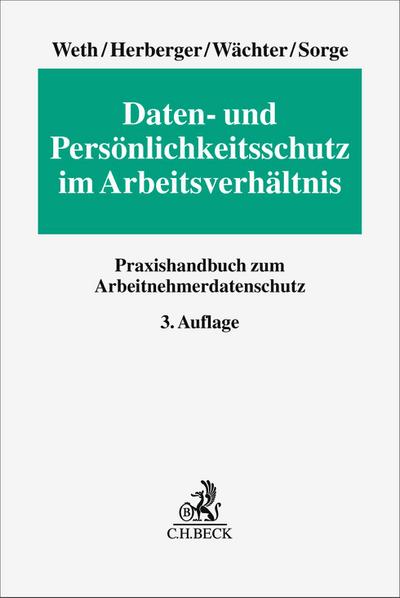 Daten- und Persönlichkeitsschutz im Arbeitsverhältnis