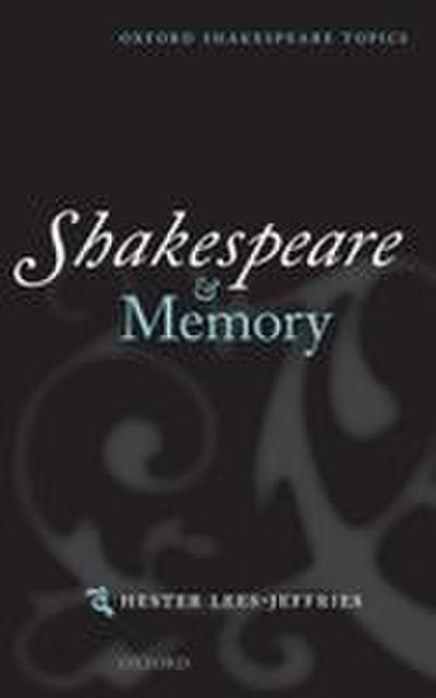 Shakespeare and Memory