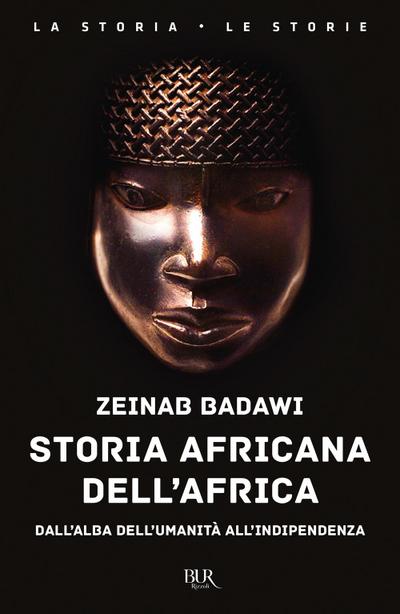 Storia africana dell’Africa. Dall’alba dell’umanità all’indipendenza