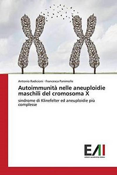 Autoimmunità nelle aneuploidie maschili del cromosoma X