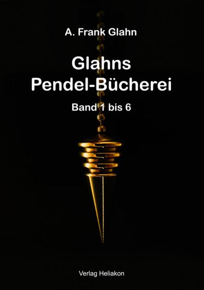 Glahns Pendelbücherei Band 1 - 6