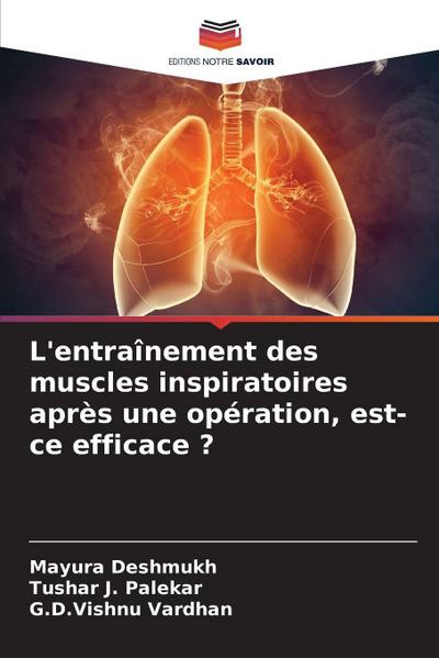 L’entraînement des muscles inspiratoires après une opération, est-ce efficace ?